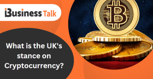 What is the UK's stance on cryptocurrency