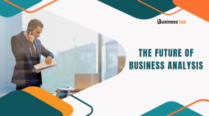 The future of business analysis