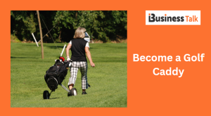 Become a Golf Caddy