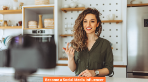 Become a Social Media Influencer