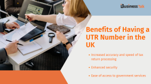 Benefits of Having a UTR Number in the UK