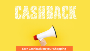 Earn Cashback on your Shopping