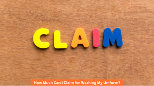 How Much Can I Claim for Washing My Uniform