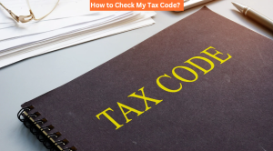 How to Check My Tax Code