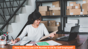 How to Find a Lost UTR Number in UK for Self Employed