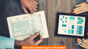 Information needed to get a UTR Number