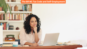 The BR M1 Tax Code and Self-Employment