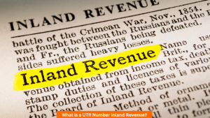 What is a UTR Number Inland Revenue