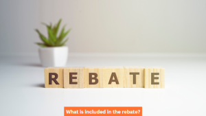 What is included in the rebate