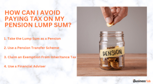 How Can I Avoid Paying Tax on My Pension Lump Sum