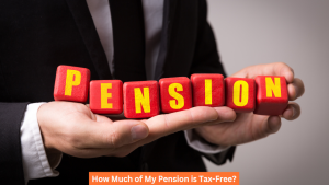 How Much of My Pension is Tax-Free