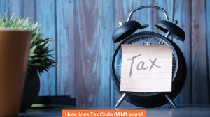 How does Tax Code 0TM1 work