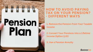 How to Avoid Paying Tax on Your Pension