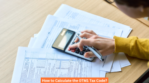 How to Calculate the 0TM1 Tax Code