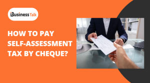 How to pay self-assessment tax by cheque