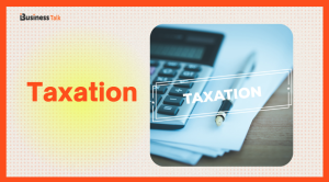 Taxation