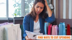 Find Ways to Cut Spending