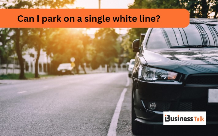 Can You Park on a Single Yellow Line UK? - iBusiness Talk