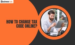 How to Change Tax Code Online?