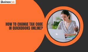 How to Change Tax Code in Quickbooks Online?
