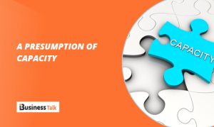 A presumption of capacity