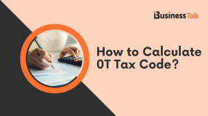 How to Calculate 0T Tax Code