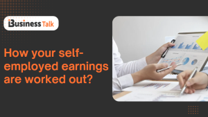 How your self-employed earnings are worked out