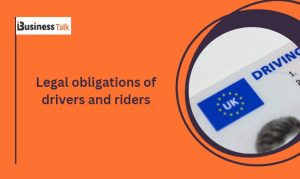 Legal obligations of drivers and riders