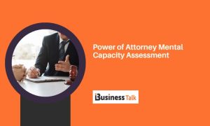 Power of Attorney Mental Capacity Assessment
