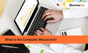 What is the Computer Misuse Act?