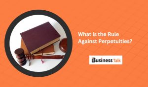 What is the Rule Against Perpetuities?